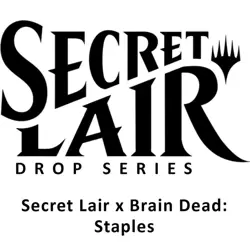 MTG Secret Lair: Drop Series - Secret Lair x Brain Dead: Staples - Image 1