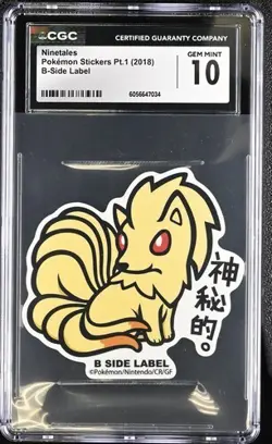 2019 B-Side Label Pokemon Stickers Ninetales CGC 10 Graded - Image 1