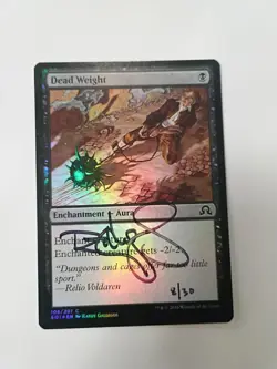 MTG Magic Dead Weight FOIL Signed Artist Proof x1 MM 2017 Randy Gallegos - Image 1