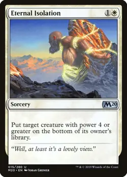Eternal Isolation 15 M20 Sorcery White Johan Grenier 2019 MTG - Image 1
